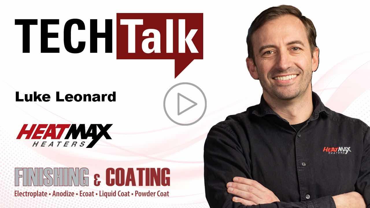 TechTalk: Luke Leonard, Heatmax Heaters