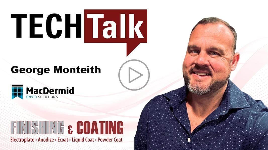 TechTalk with George Monteith of MacDermid Envio Solutions on EnvioVIEW