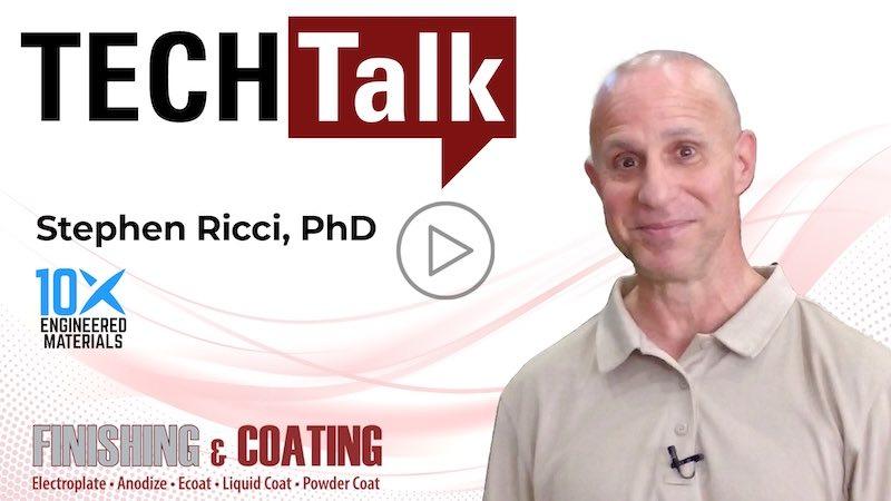 TechTalk: Stephen Ricci, 10X Engineered Materials
